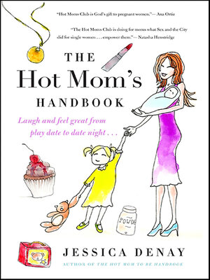 cover image of The Hot Mom's Handbook